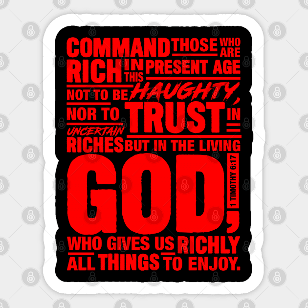 1 Timothy 6:17 Sticker by Plushism